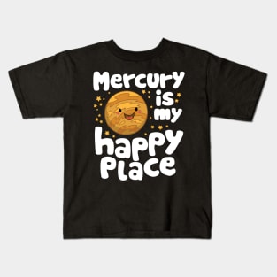 Mercury is My Happy Place Kids T-Shirt